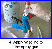 Apply vaseline to the spray gun